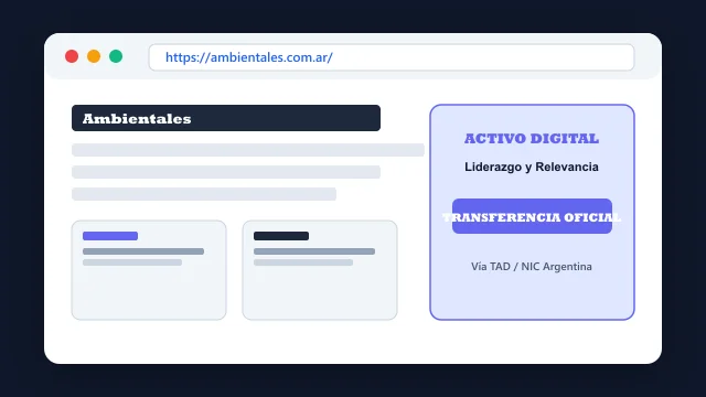 Ecosistema digital, branding y proceso de cesión registral formal de ambientales.com.ar